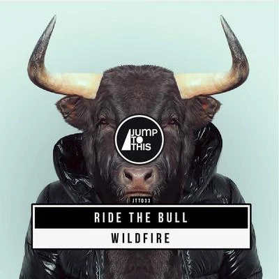 Ride the Bull - EP 專輯 Wildfire/Ironite/Adventum