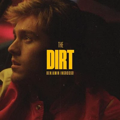 The Dirt 专辑 Benjamin Ingrosso