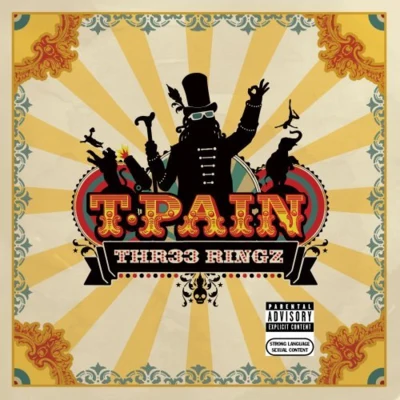 Thr33 Ringz 專輯 T-Pain/Sixx Mann