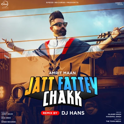 Jatt Fattey Chakk (Remix) - Single 专辑 Amrit Maan/Gippy Grewal