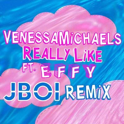 Really Like (Jboi Remix) 專輯 Effy