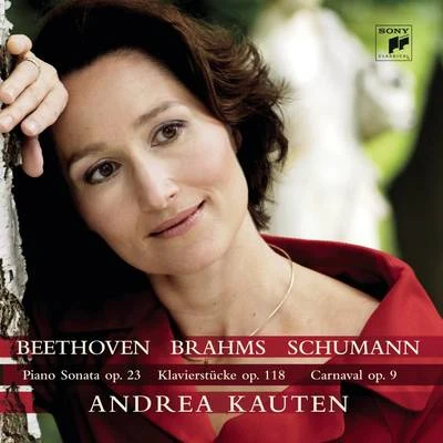 Andrea KautenFrederic Chopin BeethovenBrahmsSchumann: Piano Works