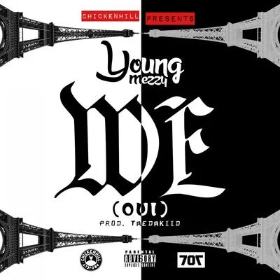 We 專輯 Young Mezzy/Luxury Lex/Nasty Nem