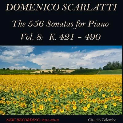 Domenico Scarlatti: The 556 Sonatas for Piano - Vol. 8: K. 421 - 490 專輯 Claudio Colombo