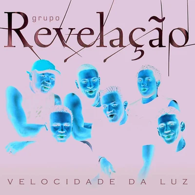 Velocidade da Luz 專輯 Grupo Fundo de Quintal/Grupo Revelação/Martinho Da Vila/Lenine/Diogo Nogueira