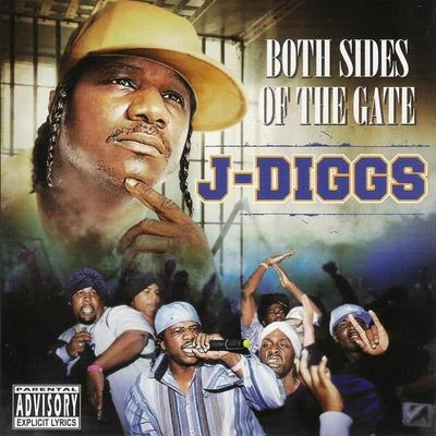 Both Sides of the Gate 專輯 J-Diggs