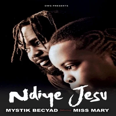 Ndiye Jesu (feat. Miss Mary) 专辑 Miss Mary