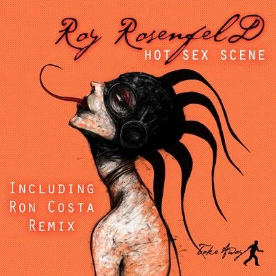 Hot Sex Scene 專輯 Roy RosenfelD