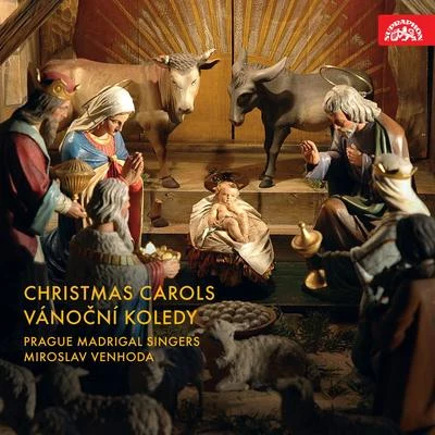 Vánoční koledy 專輯 Prague Madrigal Singers/Prague Madrigal Orchestra/Ilja Hurník/Miroslav Venhoda/Pavel Stepan