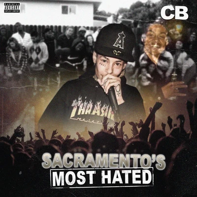 Sacramento&#x27;s Most Hated 专辑 Priceless da Roc/CB/Heaven Marina