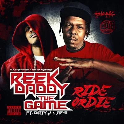 Ride Or Die (feat. AP-9 & Dirty J) - Single 專輯 Reek Daddy