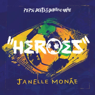 Heroes 專輯 Janelle Monáe