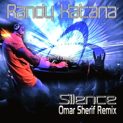 Silence (Omar Sherif Remix) 專輯 PG2/Randy Katana