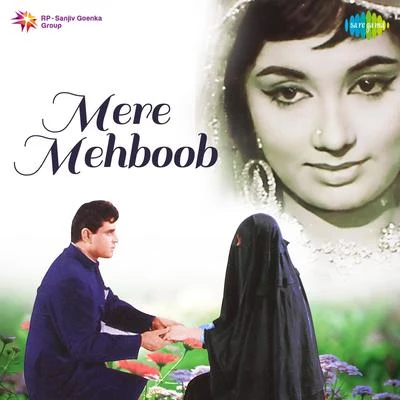 NaushadNadeem & Shravan Mere Mehboob (Original Motion Picture Soundtrack)