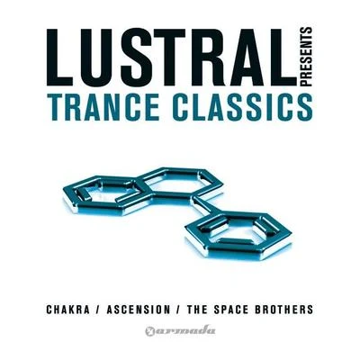 Lustral Presents Trance Classics 专辑 Sonorous/Quadraphonic/Lustral/Mike Shiver/Karada