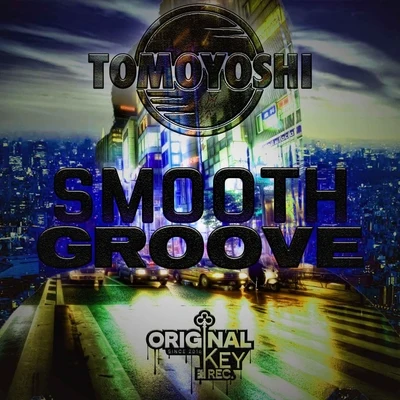 Smooth Groove 專輯 Tomoyoshi