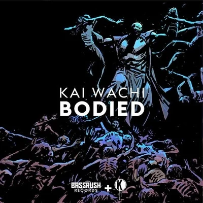 Bodied 專輯 Kai Wachi