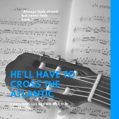 Hell Have to Cross the Atlantic 專輯 Doris Day