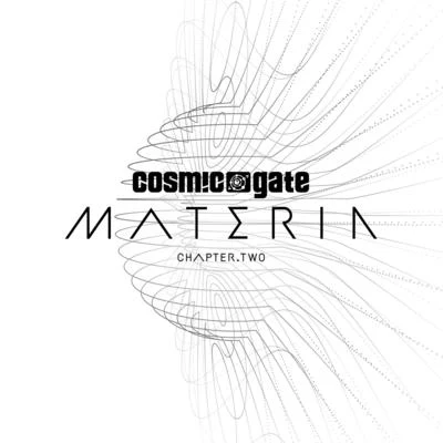 Cosmic Gate Materia Chapter.Two