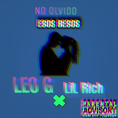 No Olvido Esos Besos (feat. Lil Rich) 專輯 Leo G/Carlo M/Latin Workout/Emcidues/Fil Renzi