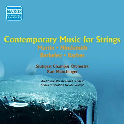 Contemporary Music for Strings - MARTIN, F.HINDEMITH, P.BERKELEY, L.BARBER, S. (Munchinger) (1956) 專輯 Christian Schmitt/Stuttgart Chamber Orchestra/Nicol Matt