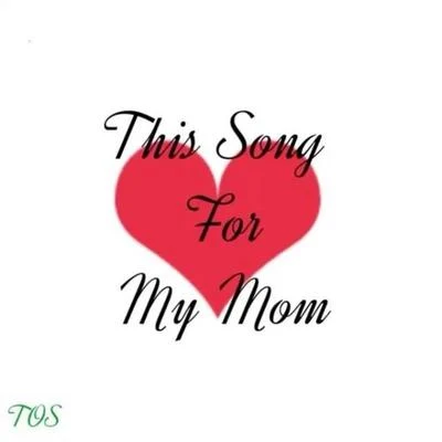 This song for my mom 专辑 巨蛙TOS