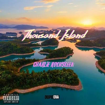 Thousand Island 专辑 Charlie Rothsteen/Big Kuntry King