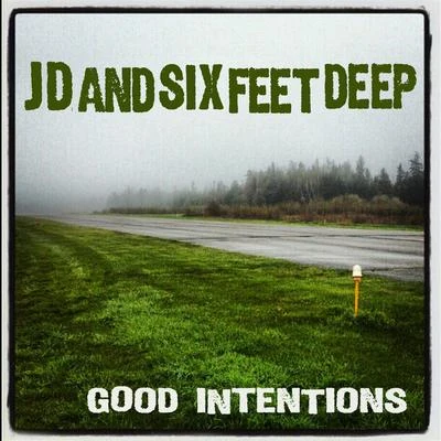 Good Intentions 專輯 JD