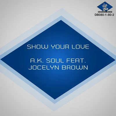 Show You Love 專輯 Jocelyn Brown/Hardage/Paolo Madzone Zampetti/Joy