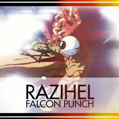 Falcon Punch 專輯 Razihel