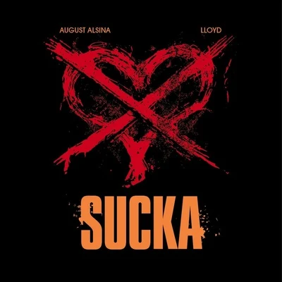 Sucka 專輯 August Alsina/Tony Tag