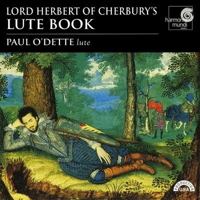 Lord Herbert of Cherburys Lute Book 專輯 Paul ODette