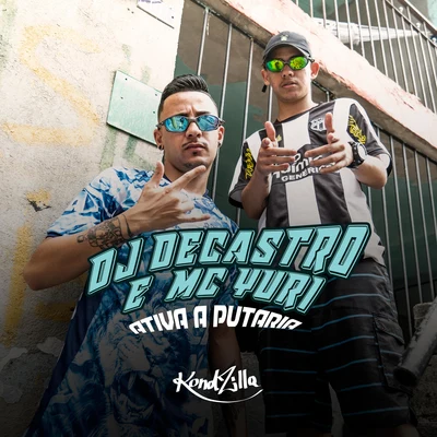 Ativa a Putaria 專輯 Mc Anónimo/Mc Yuri/Mc Danny