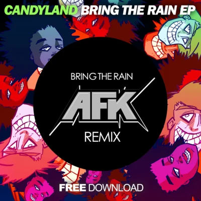 Bring The Rain (AFK Remix) 專輯 AFK