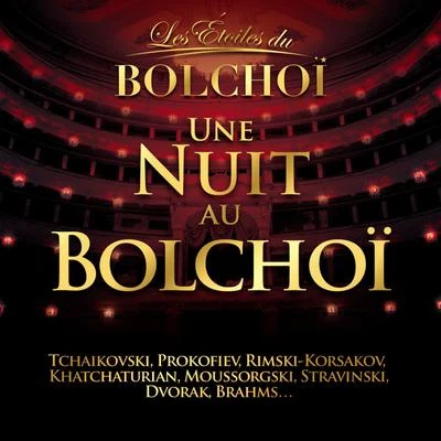 Mark ErmlerBolshoi Theatre Symphonic Orchestra Une Nuit au Bolchoï, Vol. 1