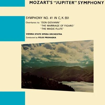 Mozart: Jupiter Symphony 专辑 Paula Robison/Hans Braun/Felix Prohaska/Quintino & Blasterjaxx/Theresa Stich-Randall, Vienna State Opera Orchestra & Anton Heiller