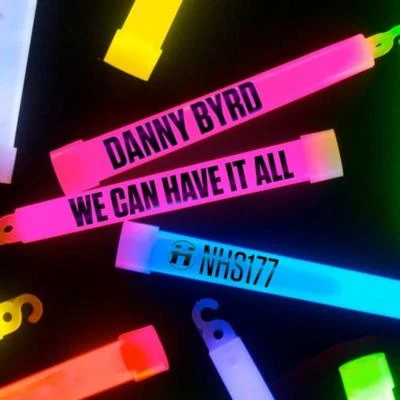 We Can Have It All EP 專輯 Danny Byrd