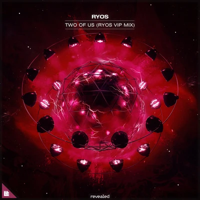 Two Of Us (Ryos VIP Mix) 專輯 Ryos/MenEnd/Envy Monroe/Anki/Tritonal