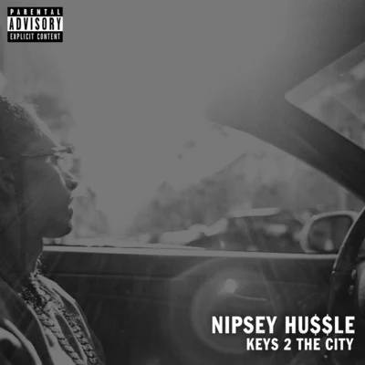 Keys 2 the City 專輯 Nipsey Hussle