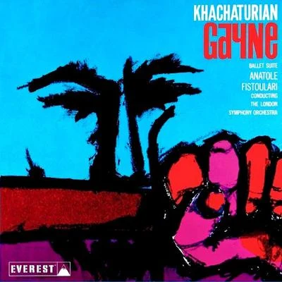 Khatchaturian: Gayne (Ballet Suite) [Transferred from the original Everest Records master tapes] 专辑 Aram Khachaturian/Johann Sebastian Bach/Konstantin Mostras/Mieczysław Weinberg/Niccolò Paganini