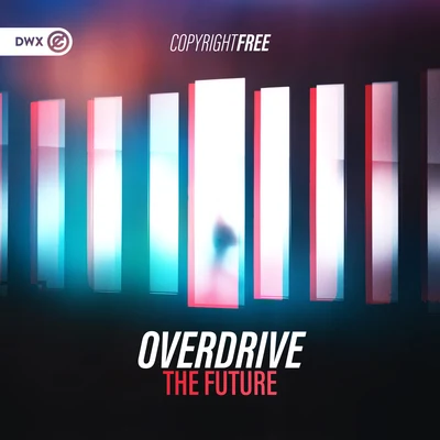 The Future 專輯 Overdrive