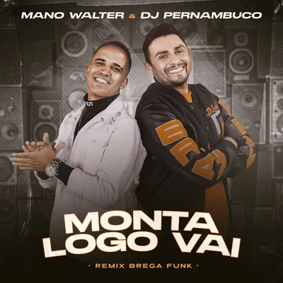 Monta Logo Vai (Remix Brega Funk) 專輯 Mc Rogê/DJ Pernambuco