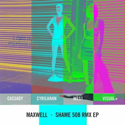 SHAME 508 RMX EP 專輯 Maxwell