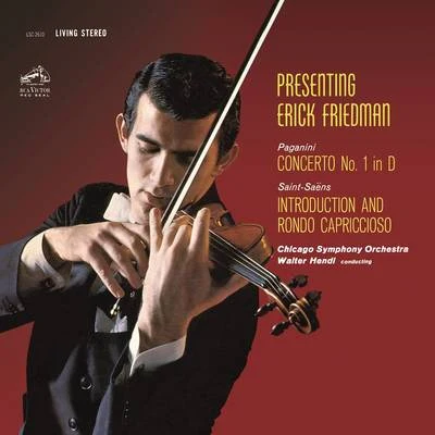 Paganini: Violin Concerto No. 1 in D Major, Op. 6 - Saint-Saëns: Introduction et Rondo capriccioso in A Minor, Op. 28 專輯 Elizabeth Parisot/Ezra Laderman/Erick Friedman