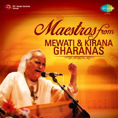 Mewati And Kirana Gharanas 專輯 Pt. Bhimsen Joshi/Manna Dey/Mohammed Rafi/Lata Mangeshkar/Asha Bhosle