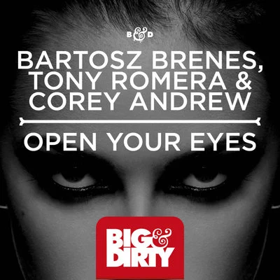 Open Your Eyes 专辑 Bartosz Brenes/Nino Anthony