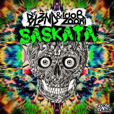 Saskata 专辑 DJ Bl3nd/Ido B & Zooki