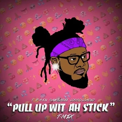 Pull Up Wit Ah Stick (Remix) 專輯 Bonecrusher/T-Pain