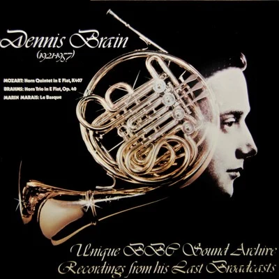 Mozart-Brahms-Marin Marais 专辑 Dennis Brain