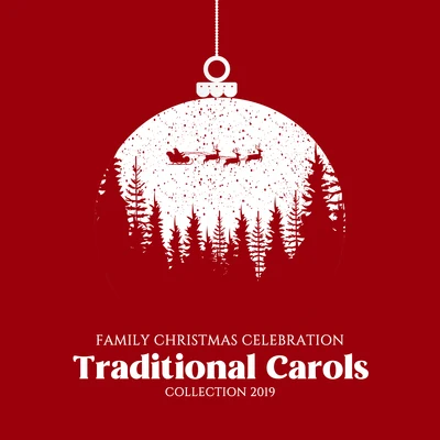 Family Christmas Celebration Traditional Carols Collection 2019 專輯 Traditional/Johann Wolfgang von Goethe/Friedrich Leopold, Graf zu Stolberg-Stolberg/Wilhelm Müller/Friedrich Rückert